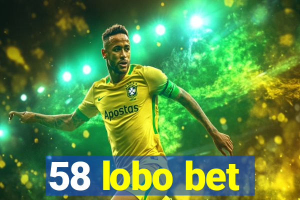 58 lobo bet